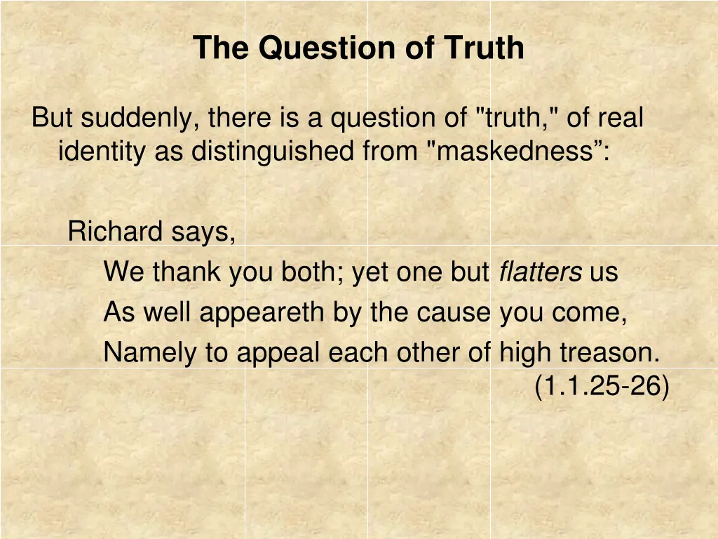 the question of truth