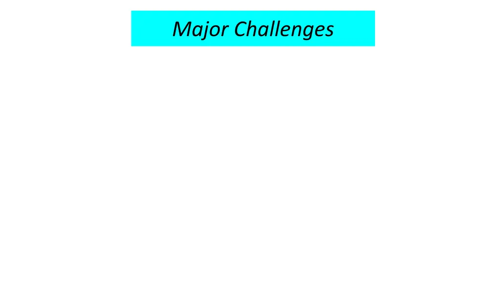 major challenges