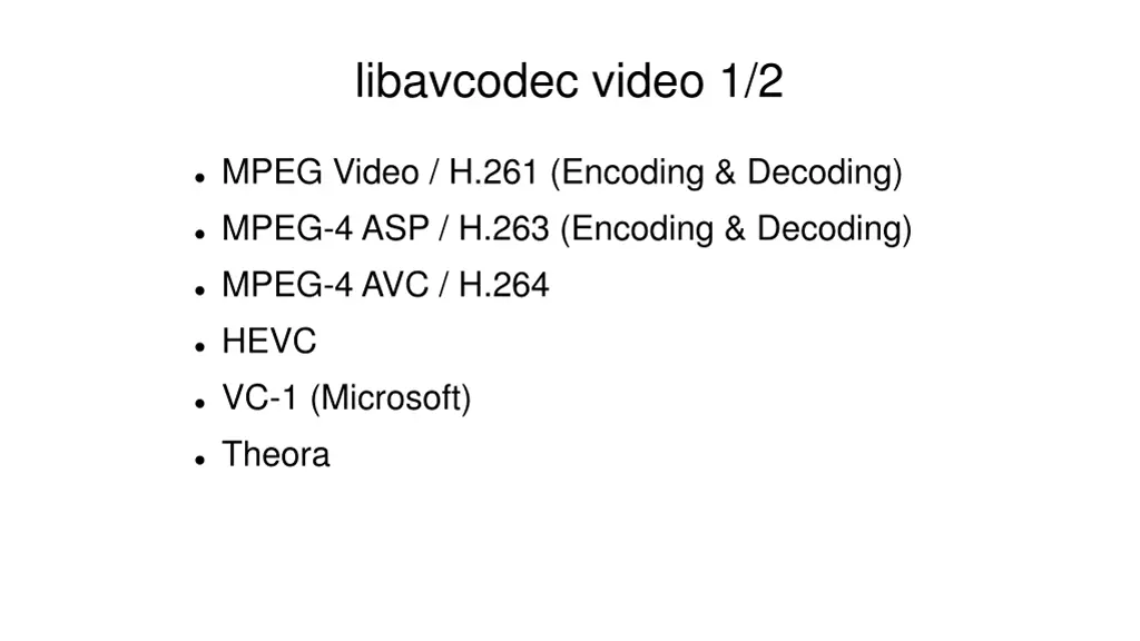 libavcodec video 1 2