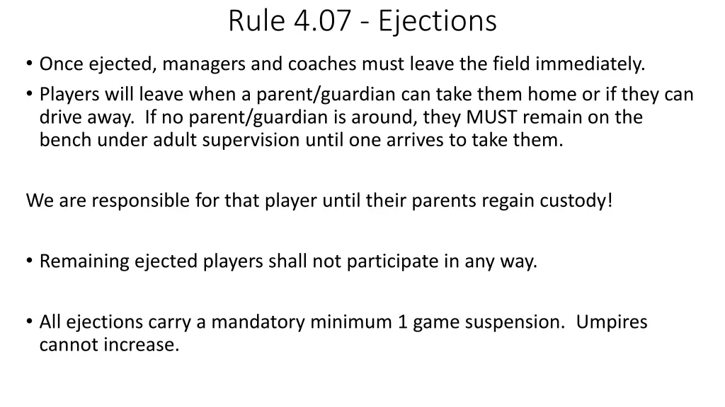 rule 4 07 ejections