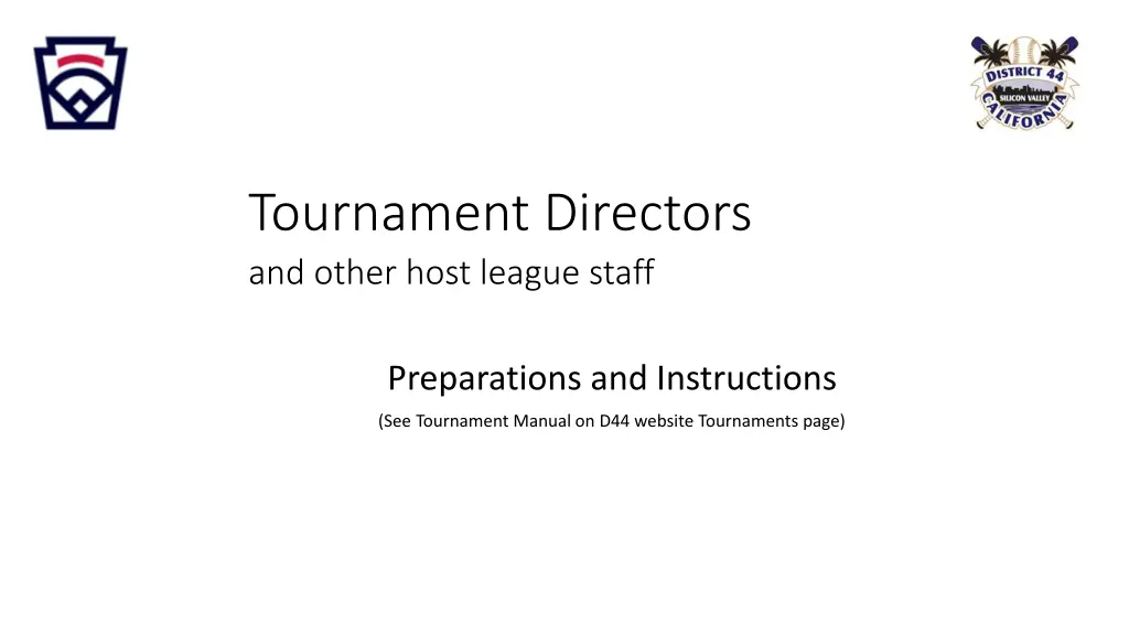 tournament directors and other host league staff