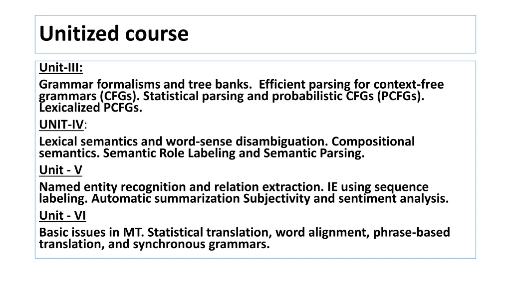 unitized course 1