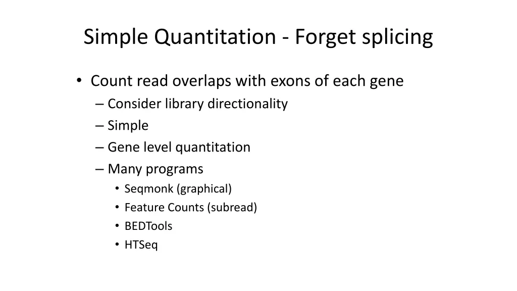 simple quantitation forget splicing