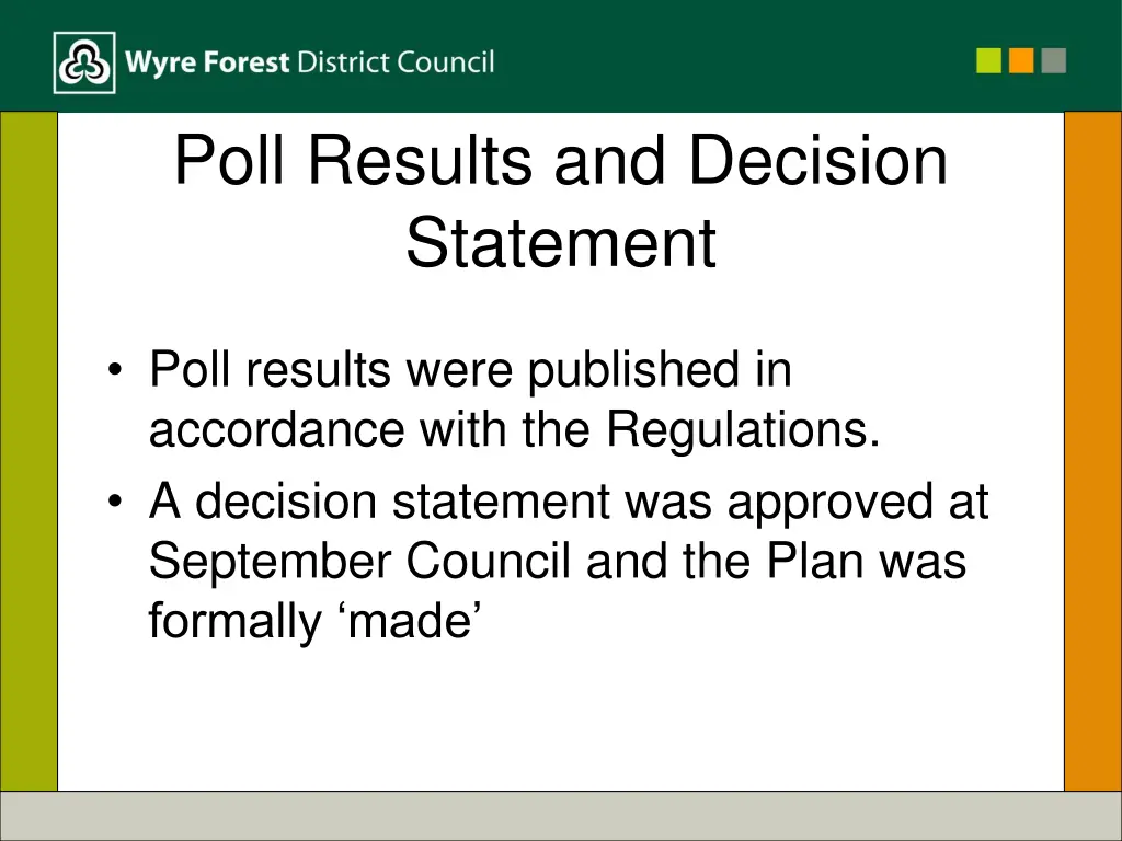 poll results and decision statement