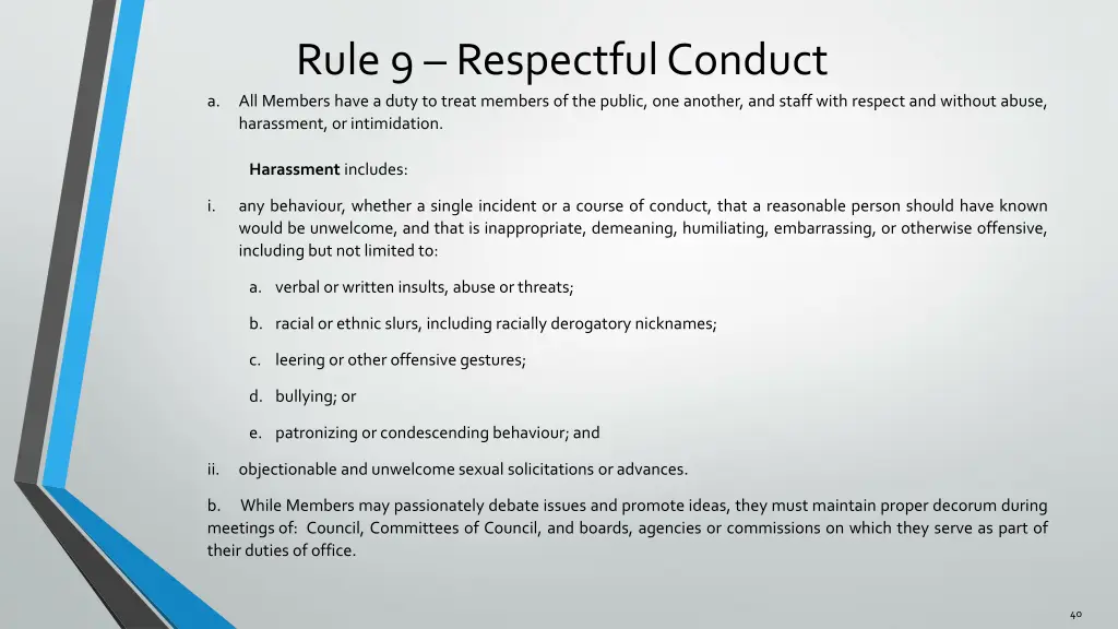 rule 9 respectful conduct all members have a duty