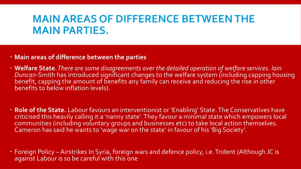 main areas of difference between the main parties 1