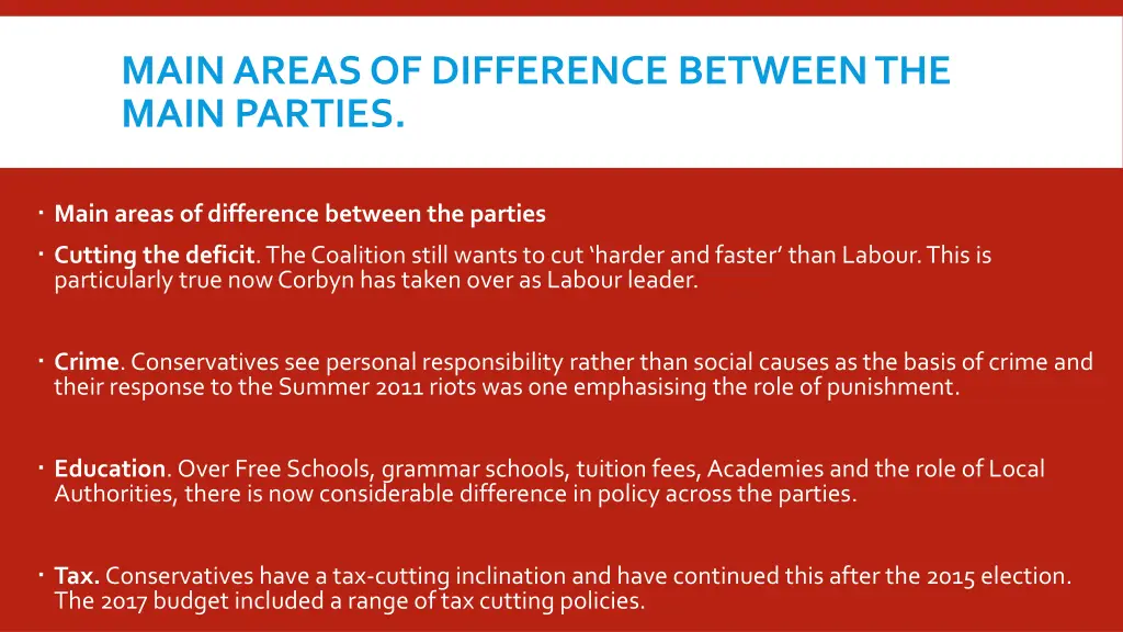 main areas of difference between the main parties