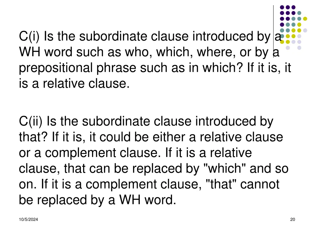 c i is the subordinate clause introduced