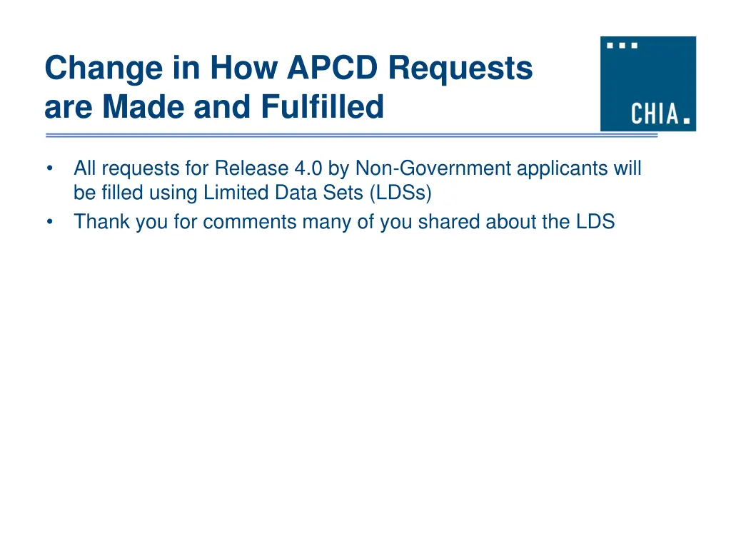 change in how apcd requests are made and fulfilled