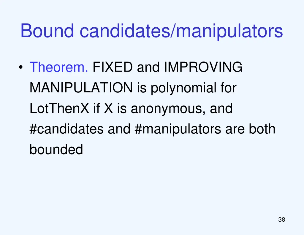 bound candidates manipulators