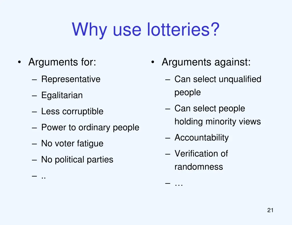 why use lotteries 1