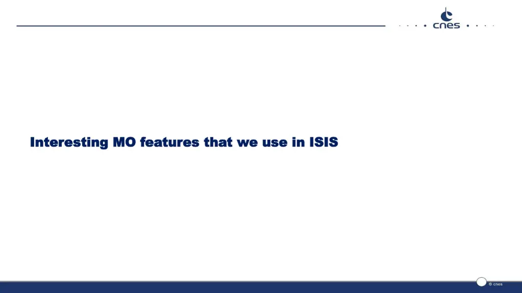 interesting mo features that we use in isis