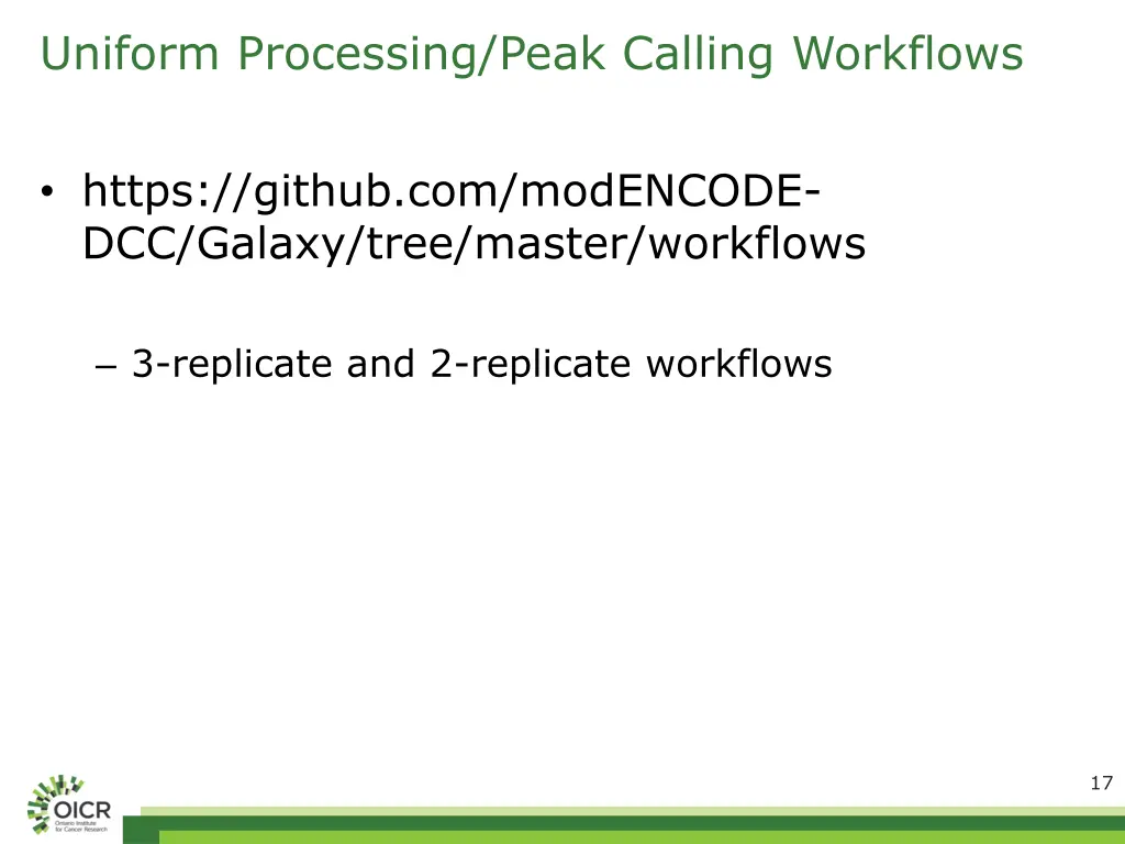 uniform processing peak calling workflows