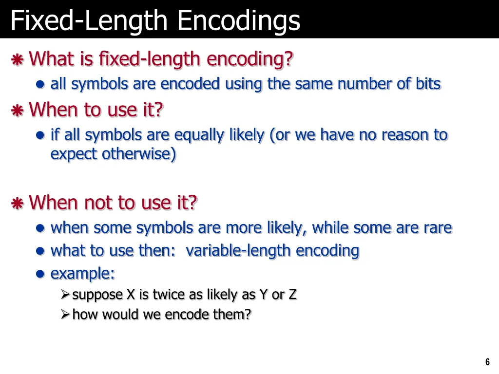 fixed length encodings