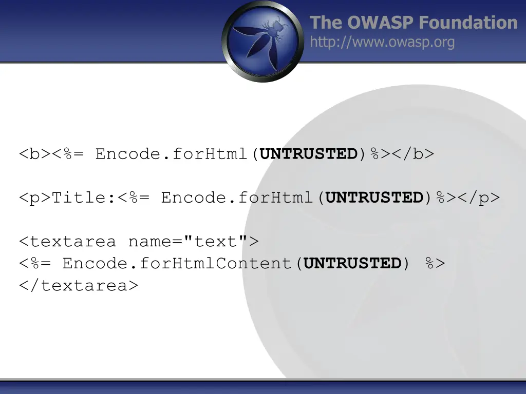 the owasp foundation http www owasp org 6