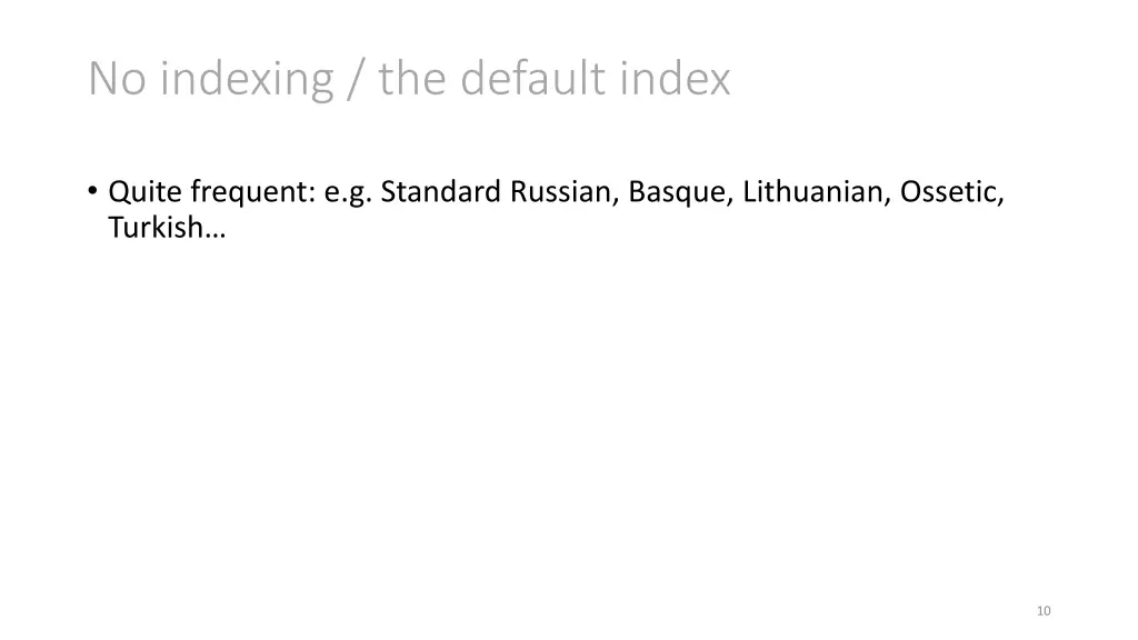 no indexing the default index 2