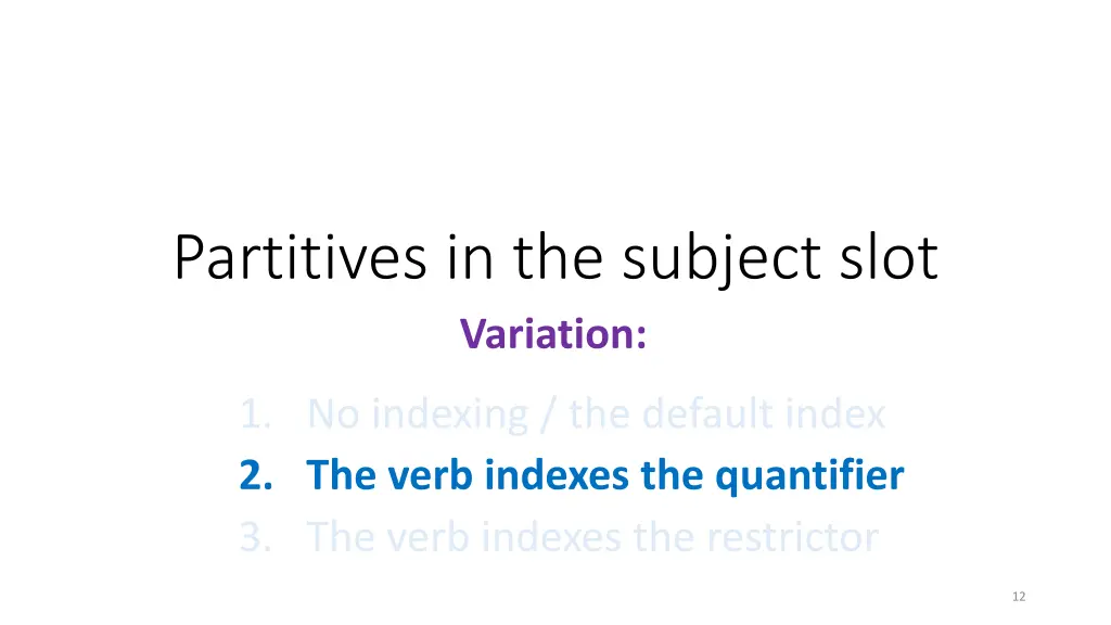 partitives in the subject slot variation 2