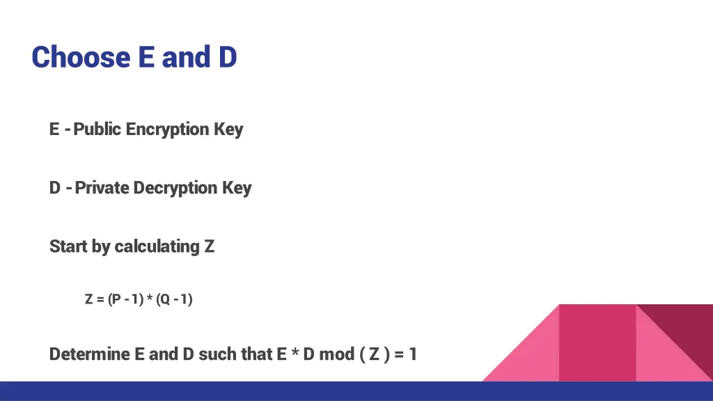 choose e and d