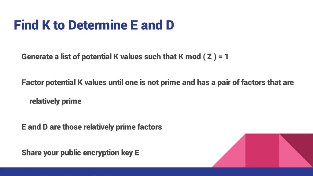 find k to determine e and d