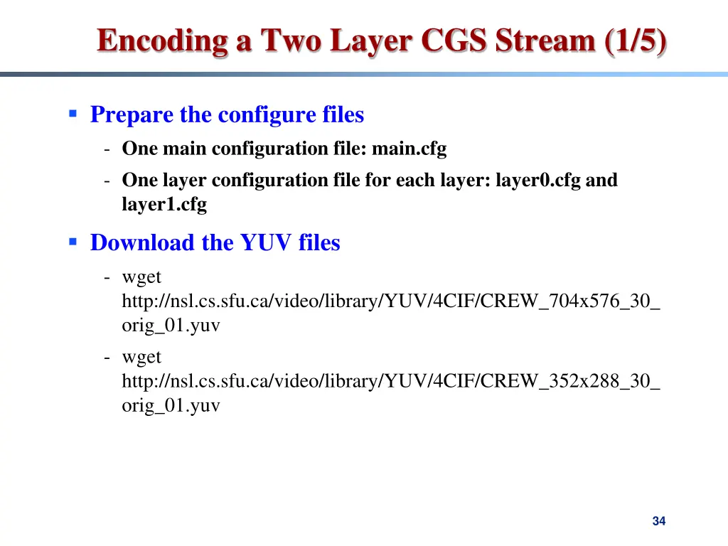 encoding a two layer cgs stream 1 5