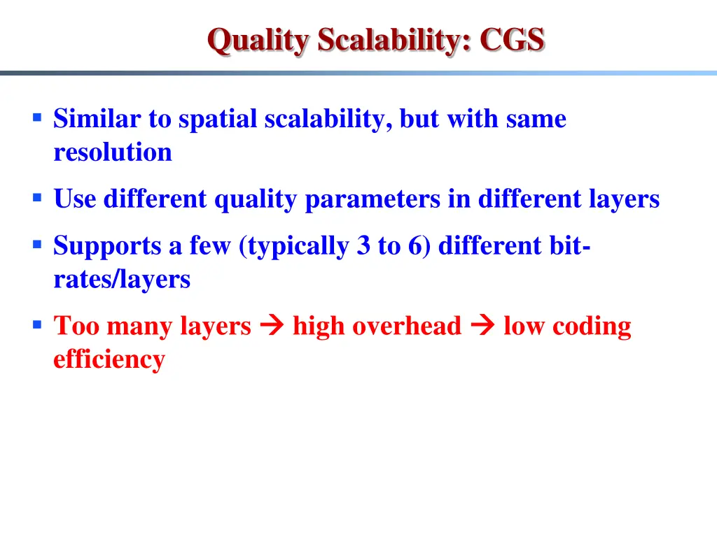 quality scalability cgs