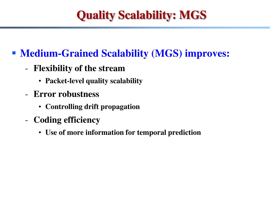 quality scalability mgs