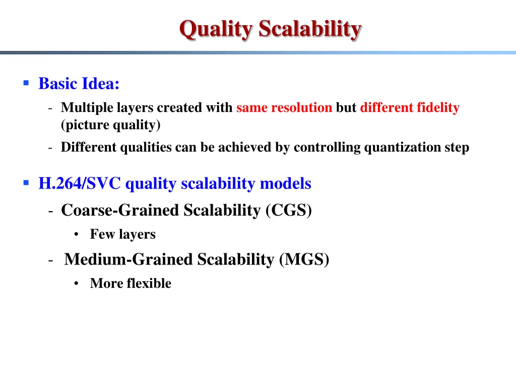 quality scalability