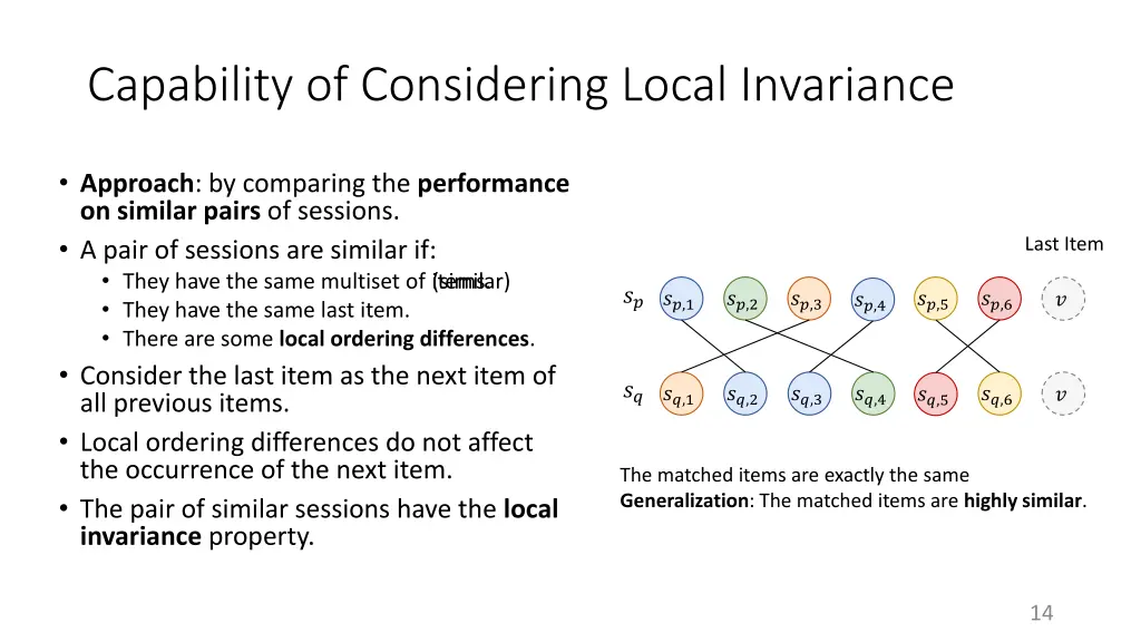 capability of considering local invariance