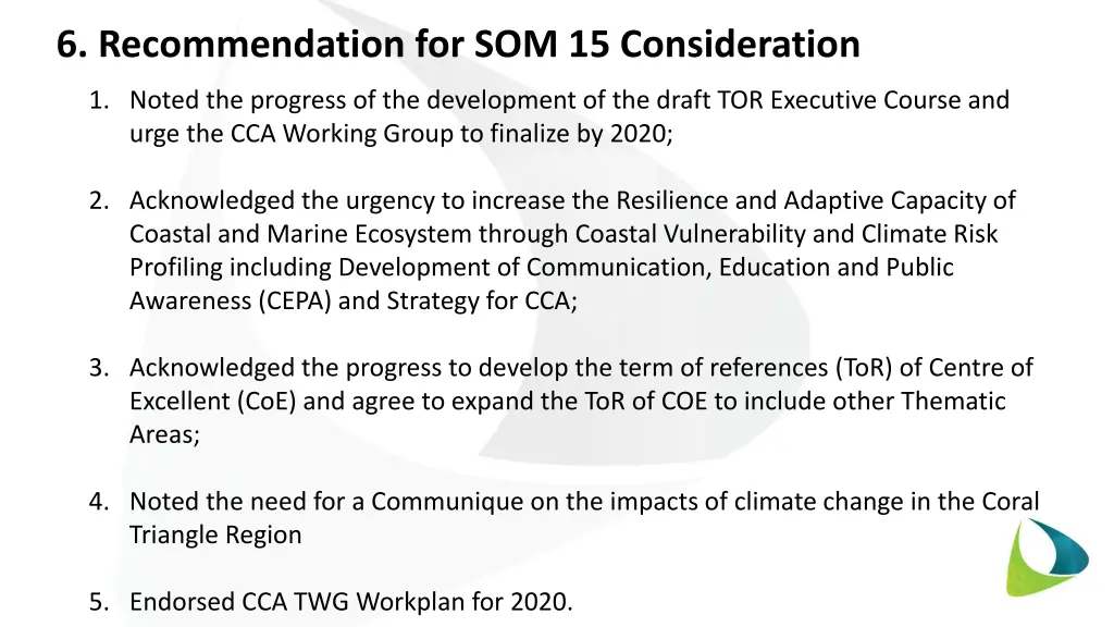 6 recommendation for som 15 consideration