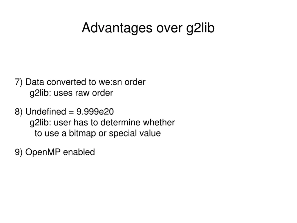 advantages over g2lib 2