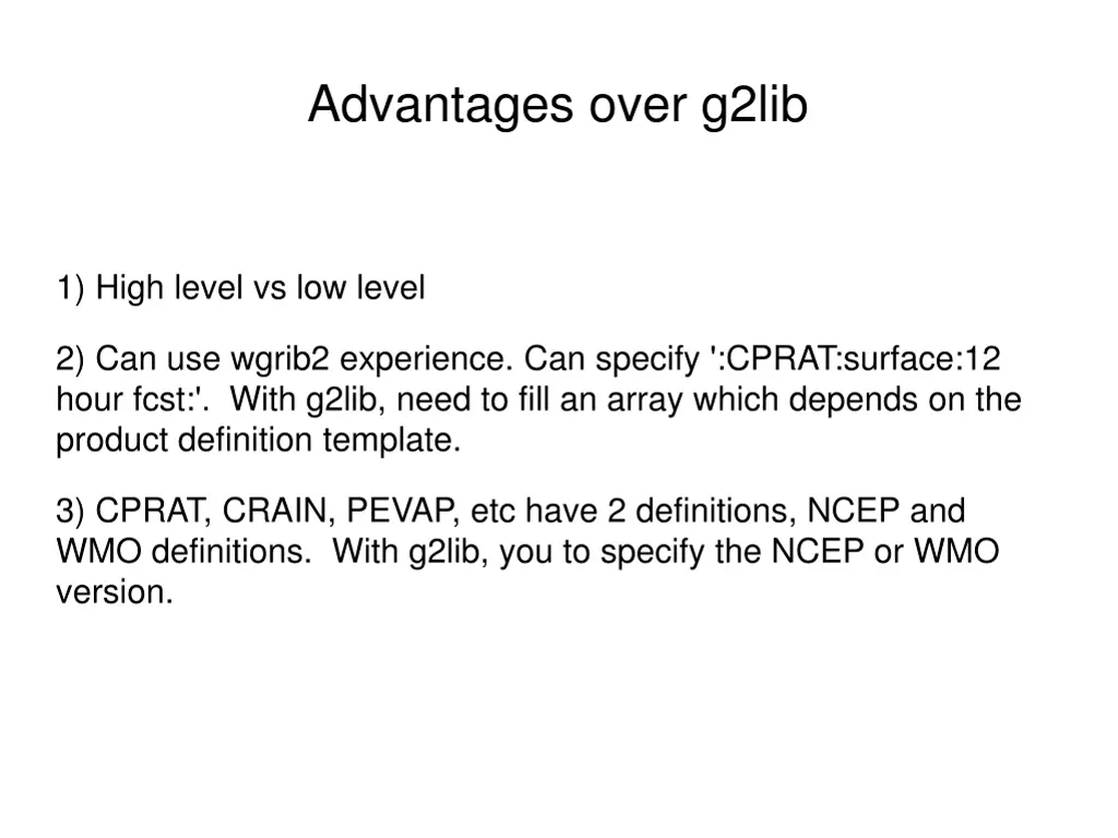 advantages over g2lib