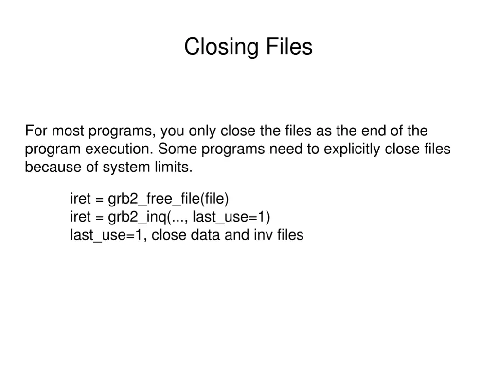 closing files