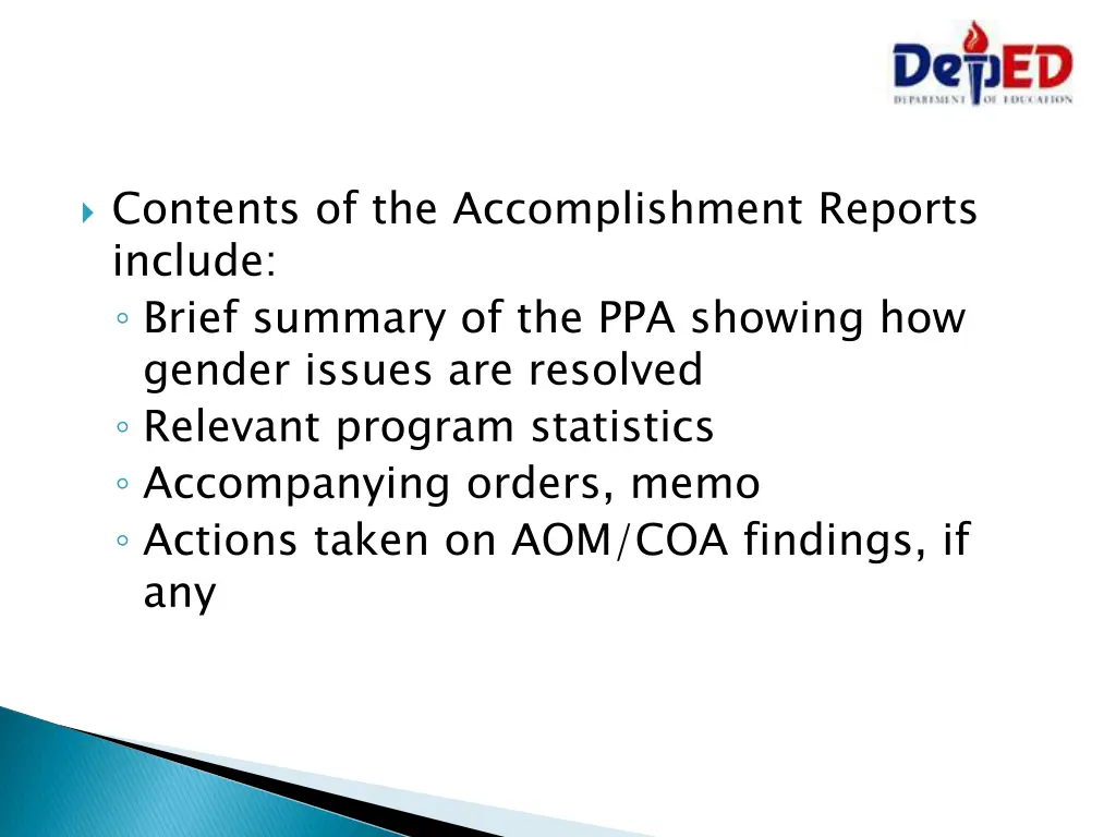 contents of the accomplishment reports include