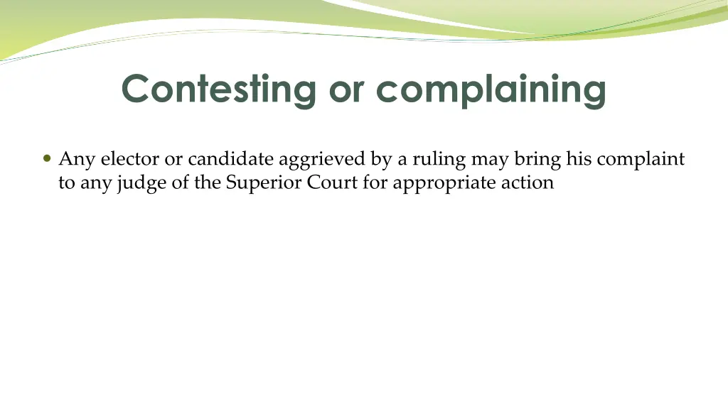 contesting or complaining