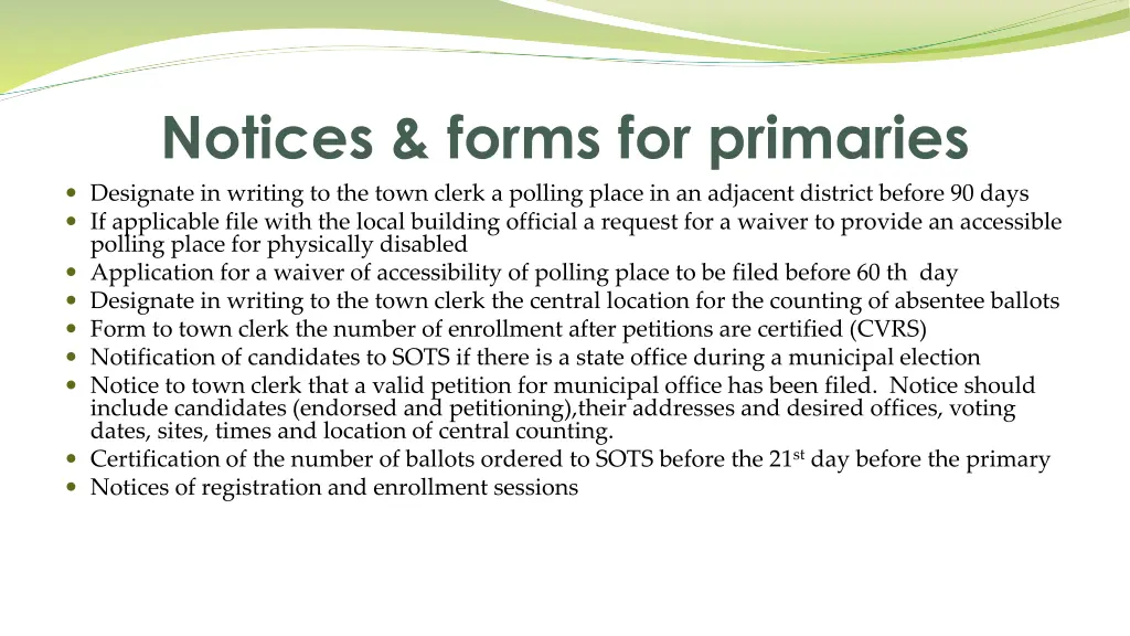 notices forms for primaries designate in writing