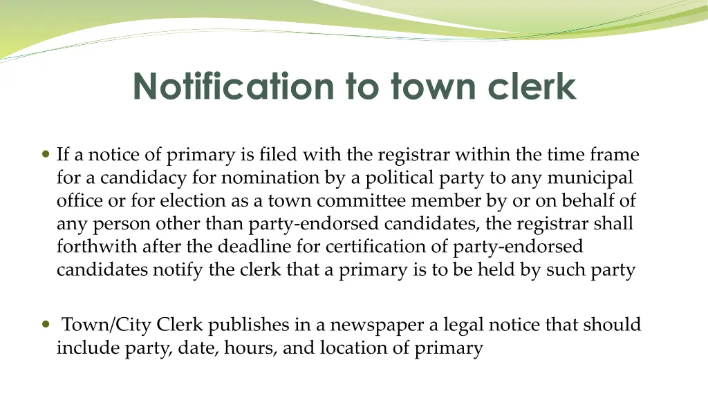 notification to town clerk