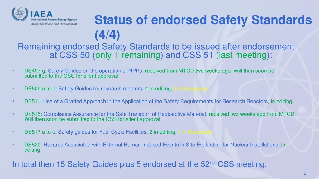 status of endorsed safety standards 4 4 remaining