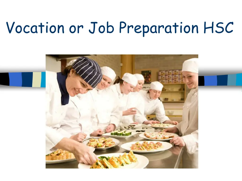 vocation or job preparation hsc