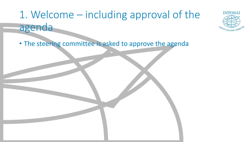 1 welcome including approval of the agenda