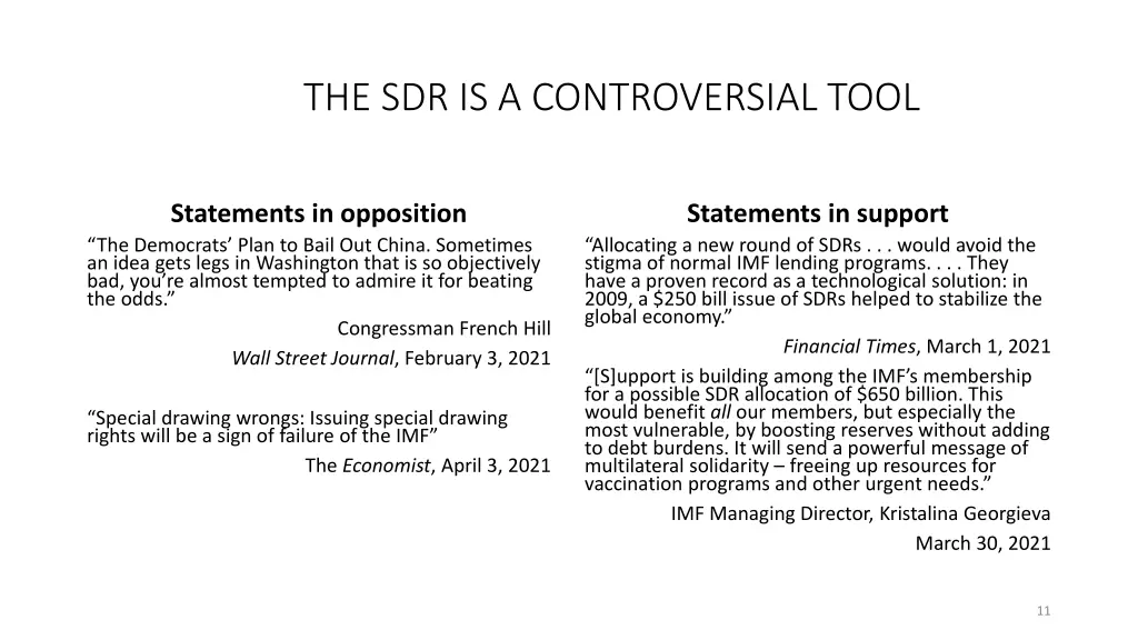 the sdr is a controversial tool