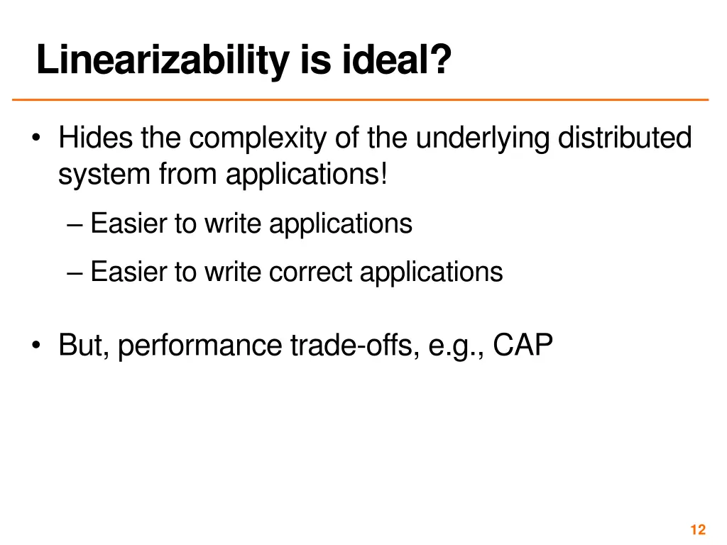 linearizability is ideal