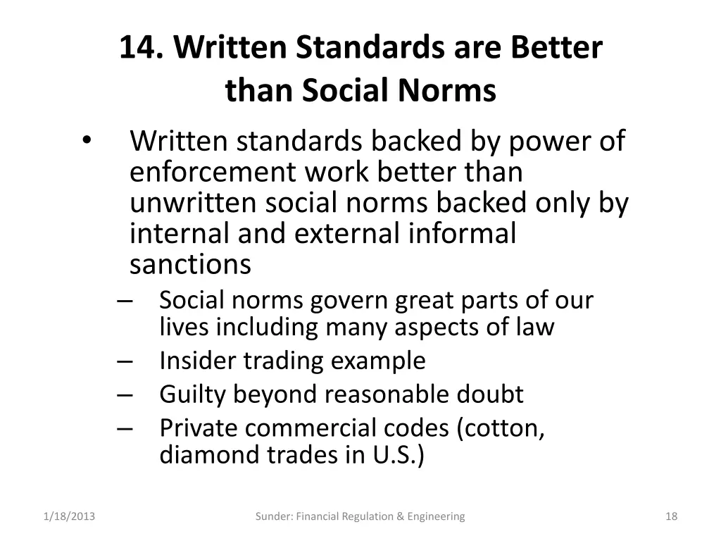 14 written standards are better than social norms