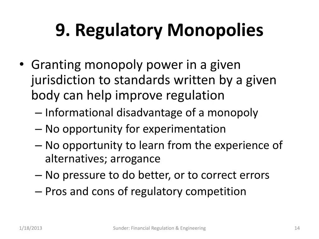 9 regulatory monopolies