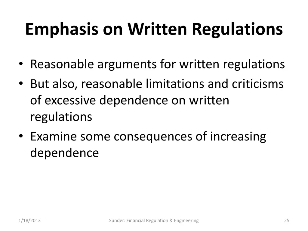 emphasis on written regulations