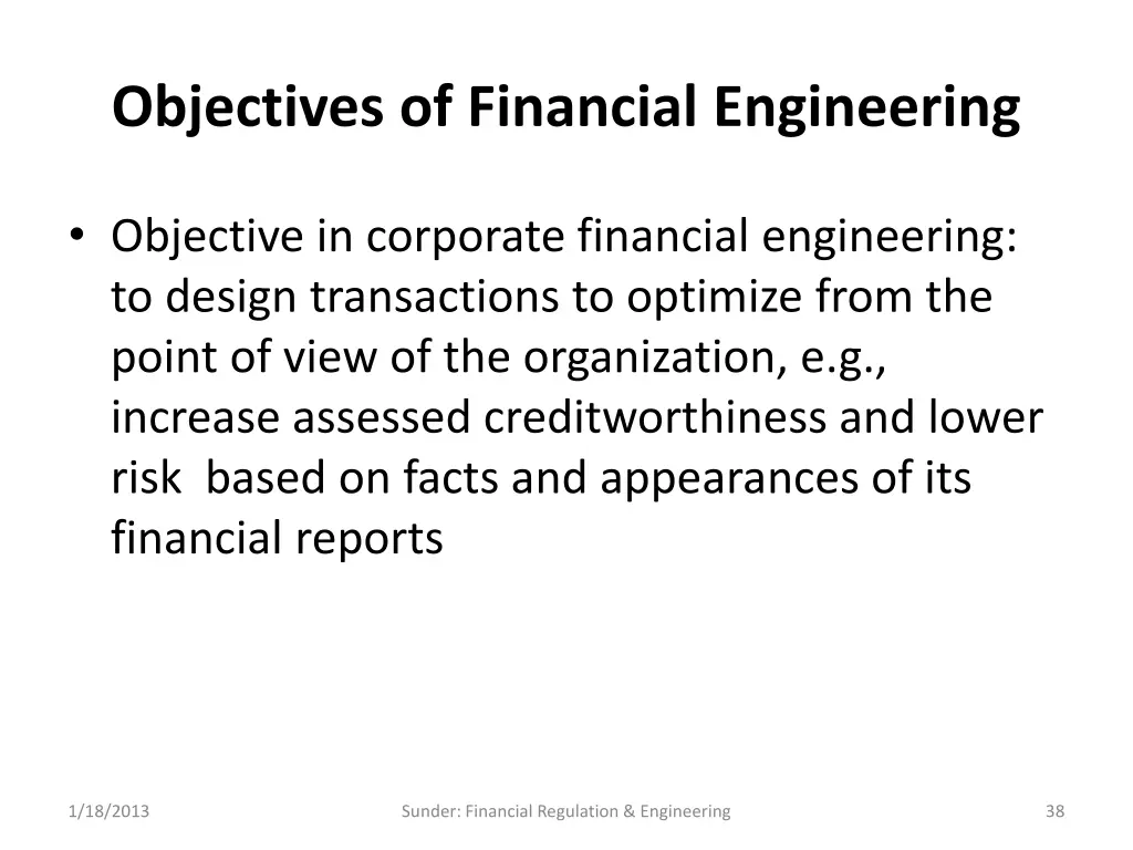 objectives of financial engineering