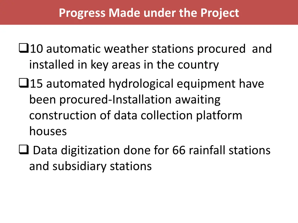 progress made under the project