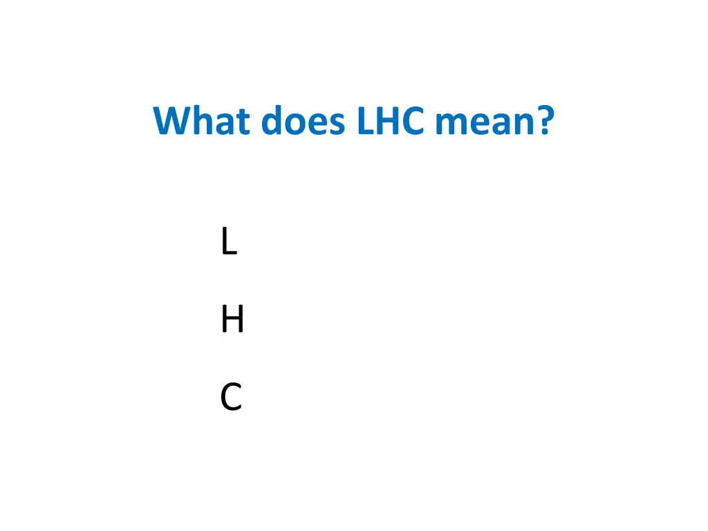 what does lhc mean