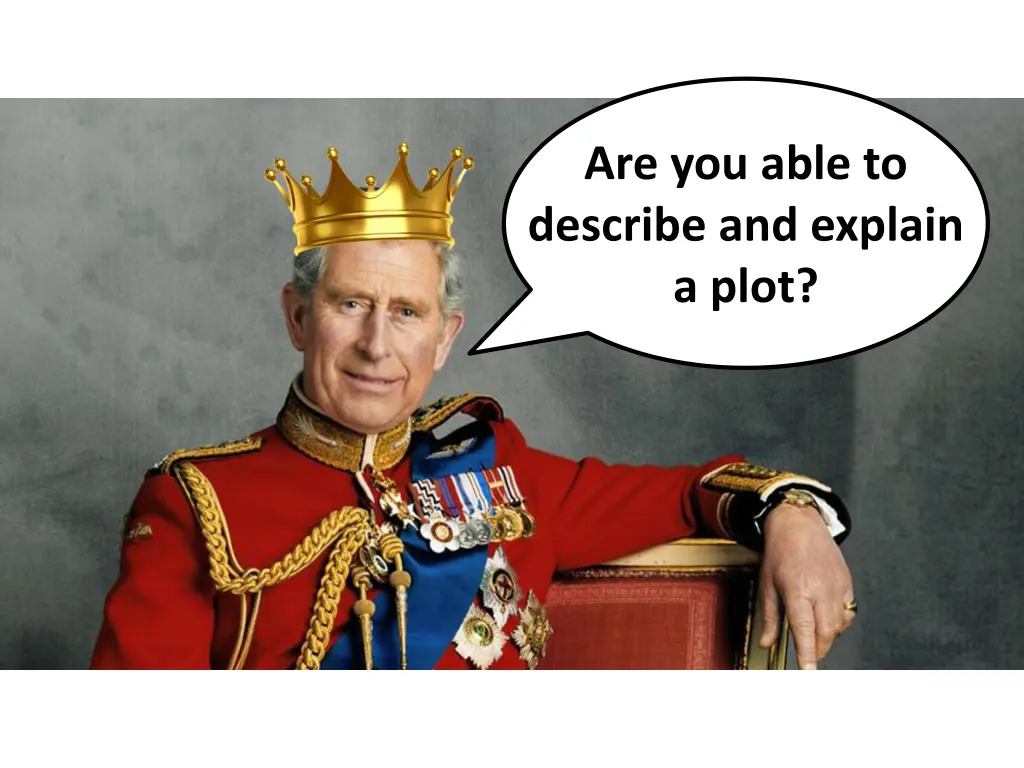 are you able to describe and explain a plot