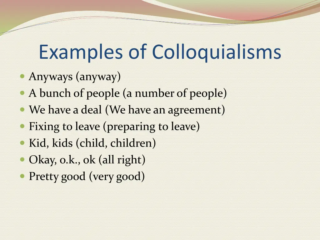 examples of colloquialisms