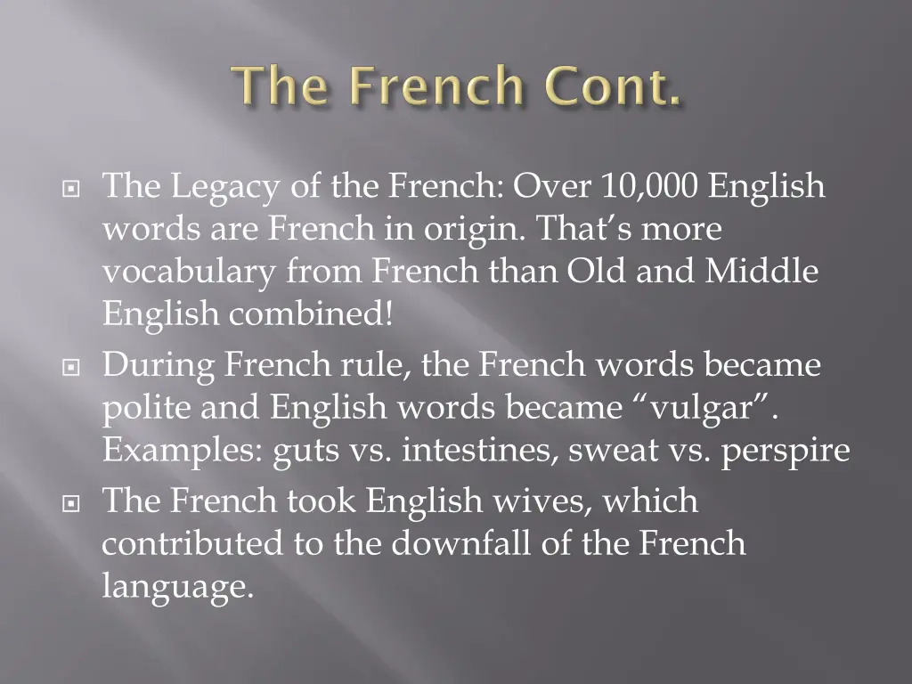 the legacy of the french over 10 000 english